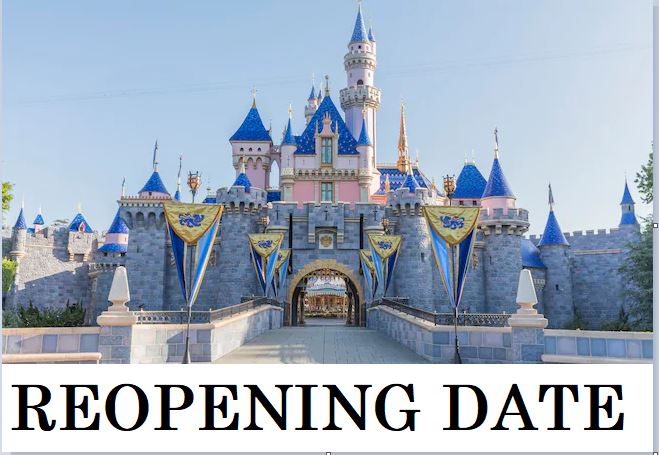 disneyland reopening